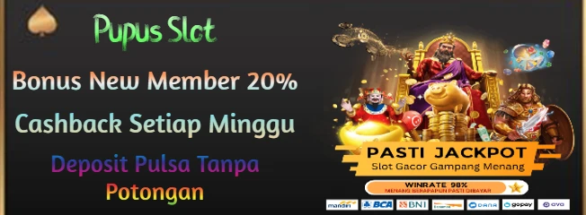 Pupus Slot: Login Site Gacor Deposit Murah 10 Ribu Easy Win